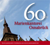 CD "60 Jahre Marienkantorei Osnabrück"